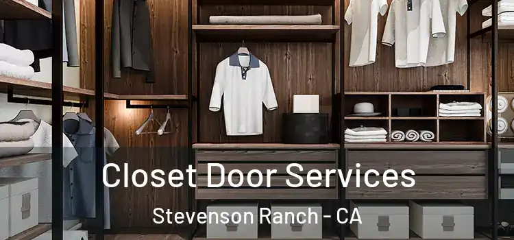 Closet Door Services Stevenson Ranch - CA