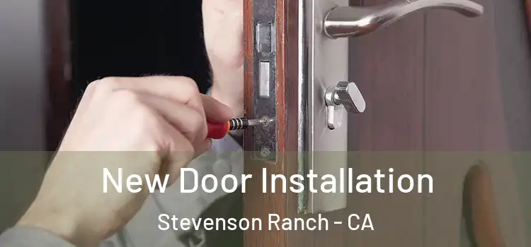 New Door Installation Stevenson Ranch - CA