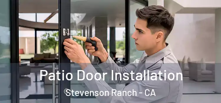 Patio Door Installation Stevenson Ranch - CA